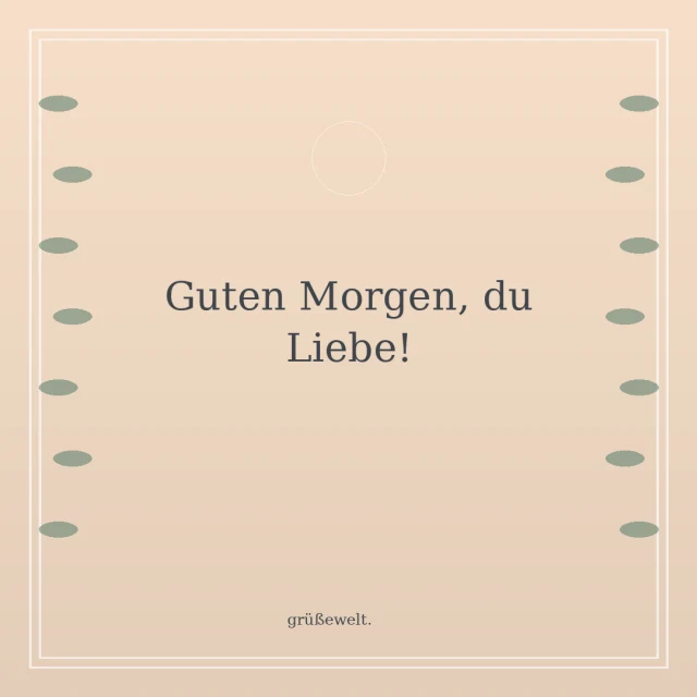 Guten Morgen, du Liebe! – Grußkarte mit botanischem Rahmen
