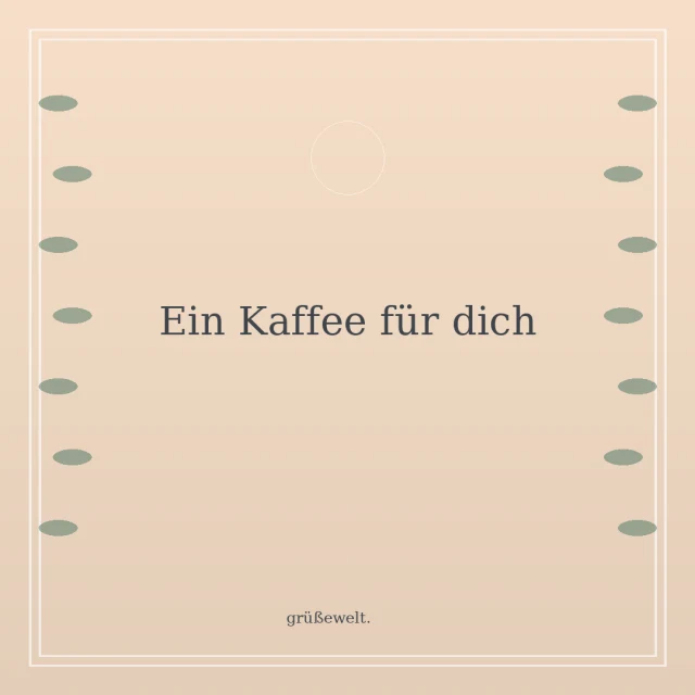 Ein Kaffee für dich – Grußkarte mit botanischem Rahmen
