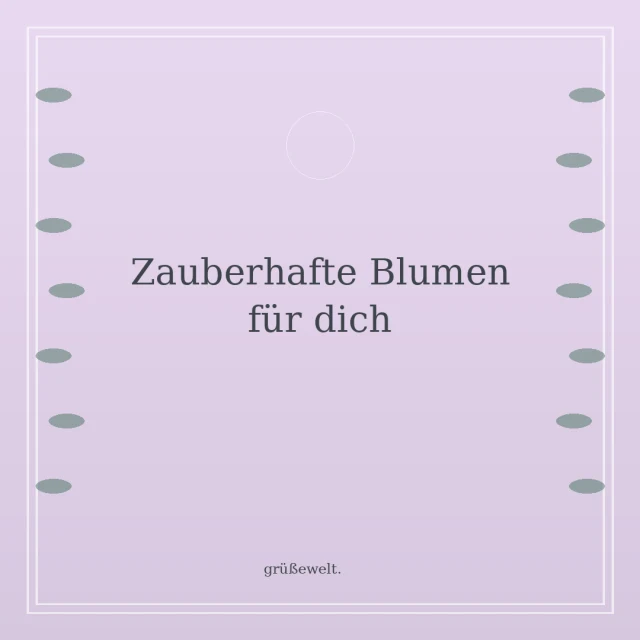 Zauberhafte Blumen für dich – Grußkarte mit botanischem Rahmen