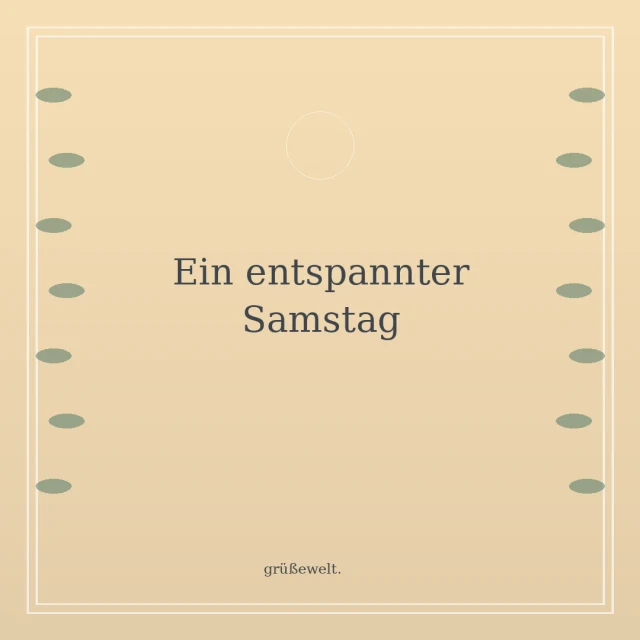 Ein entspannter Samstag – Grußkarte mit botanischem Rahmen