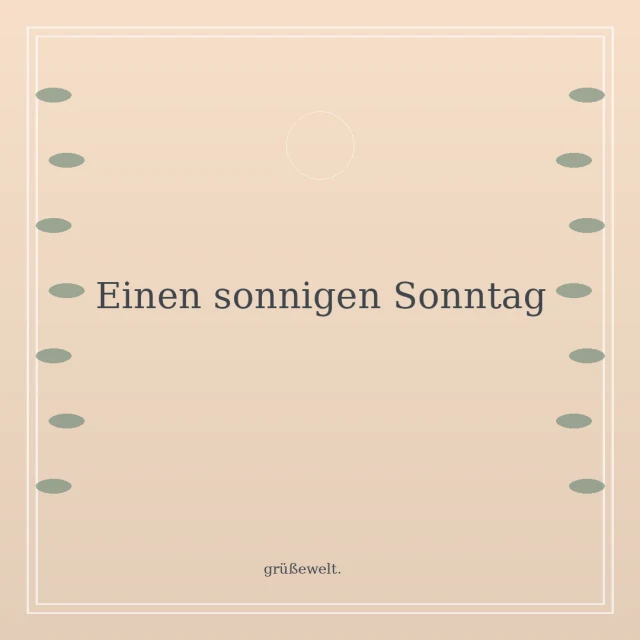 Einen sonnigen Sonntag – Grußkarte mit botanischem Rahmen