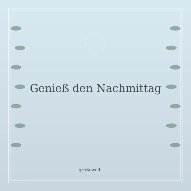 Genieß den Nachmittag – Grußkarte mit botanischem Rahmen