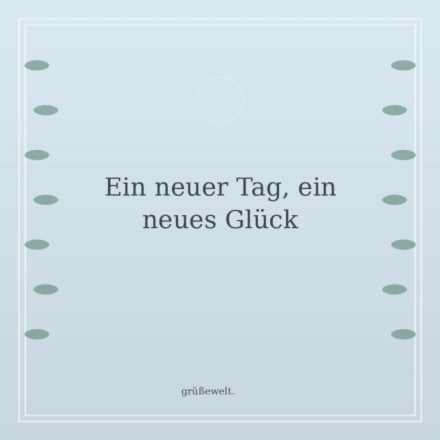 Ein neuer Tag, ein neues Glück – Grußkarte mit botanischem Rahmen